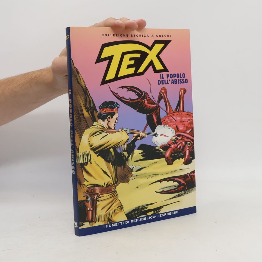 Aurelio Galleppini Tex 24. Il popolo dell'abisso