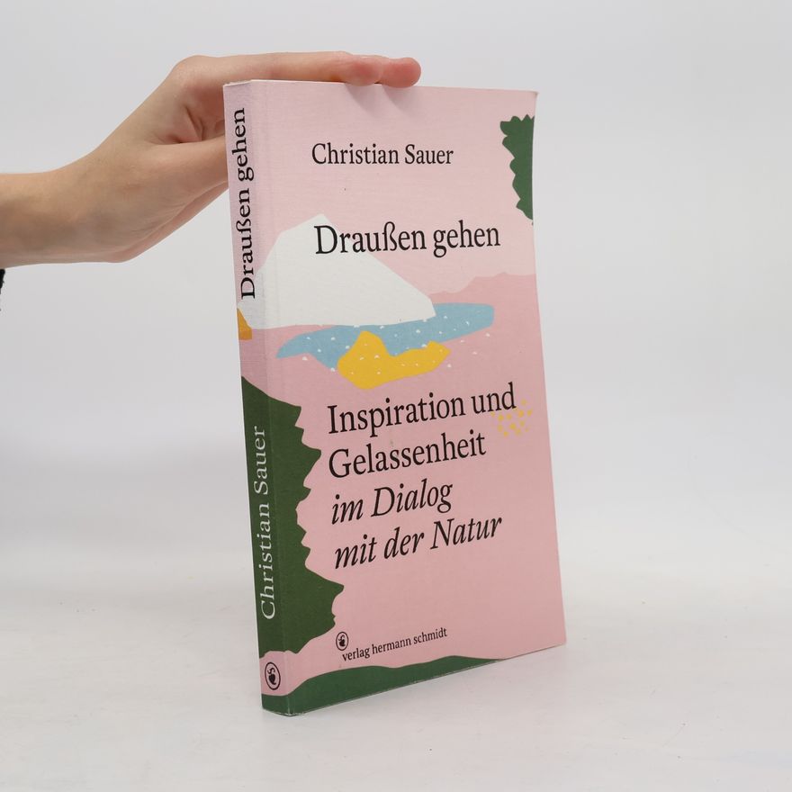 Christian Sauer Draußen gehen