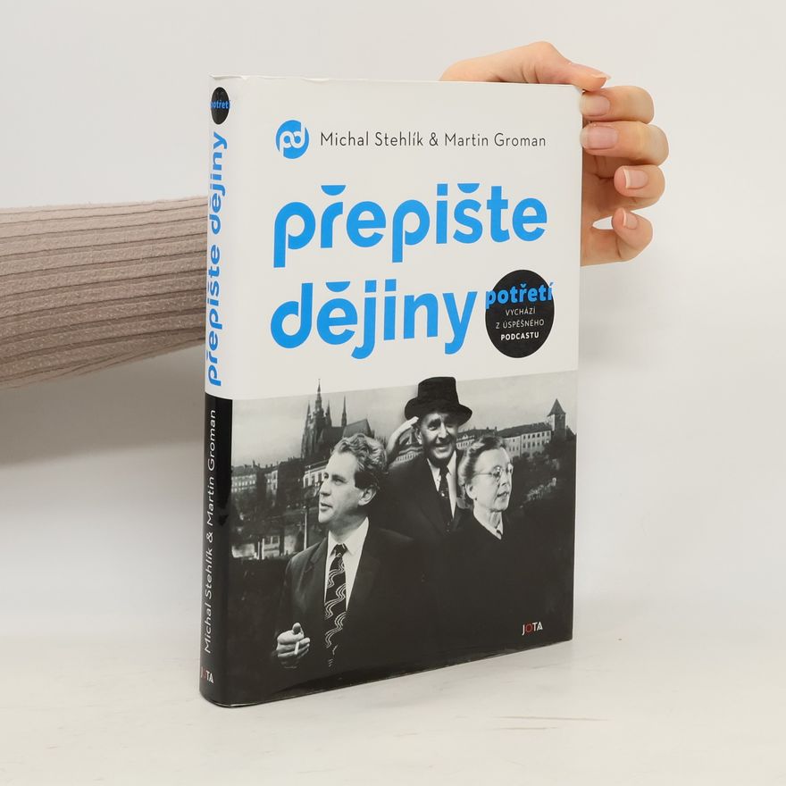 Martin Groman Přepište dějiny potřetí