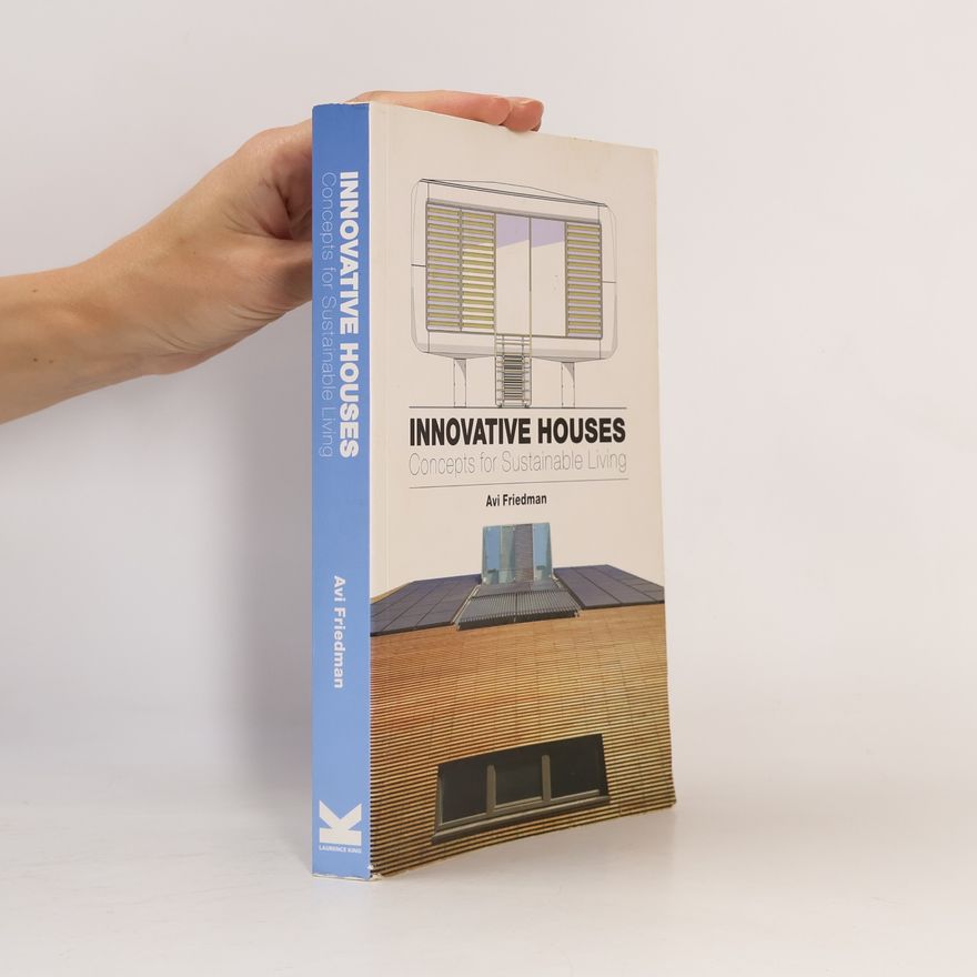 Avi Friedman Innovative Houses
