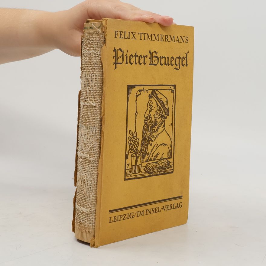 Felix Timmermans Pieter Bruegel