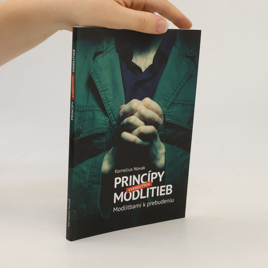 Kornelius Novak Princípy vypočutých modlitieb