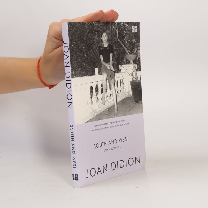 Joan Didion South And West