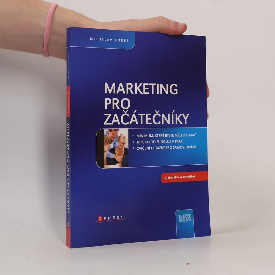 Miroslav Foret Marketing pro začátečníky
