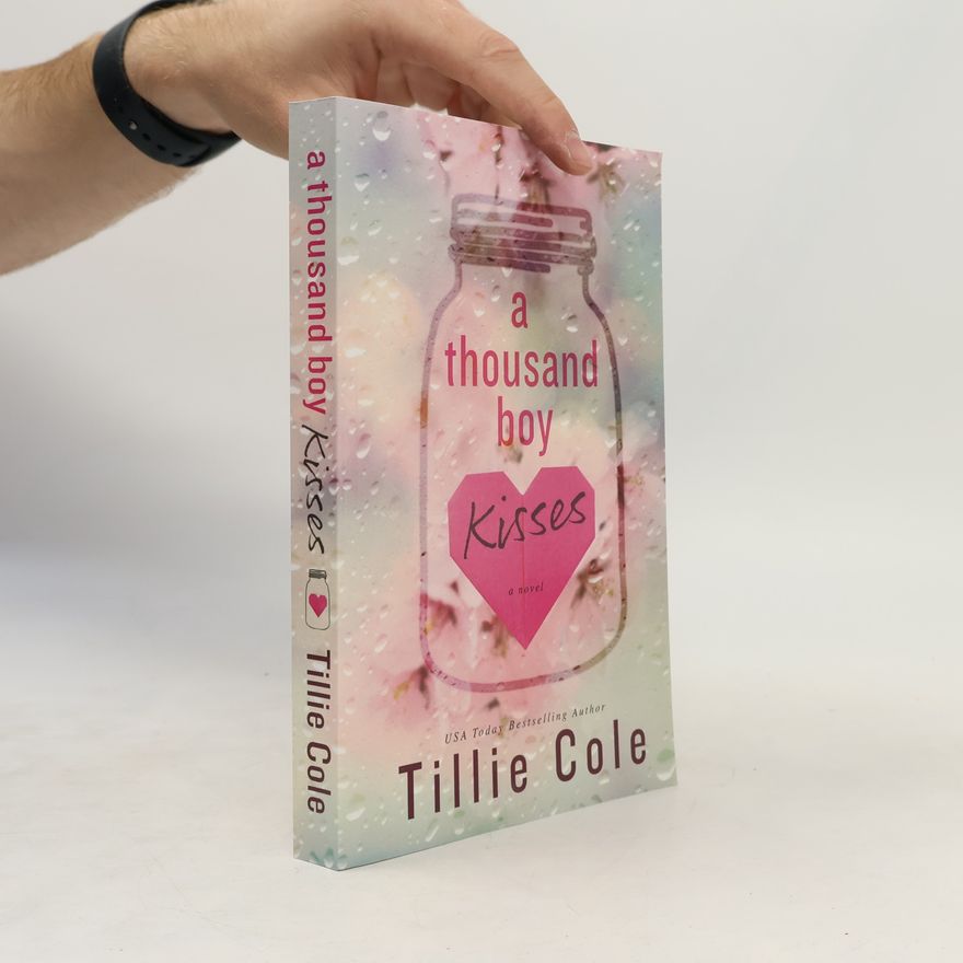 Tillie Cole A Thousand Boy Kisses