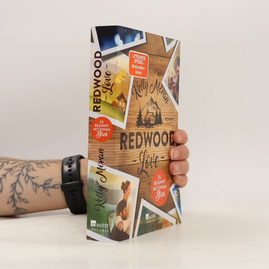 Kelly Moran Redwood love - es beginnt mit einem Blick