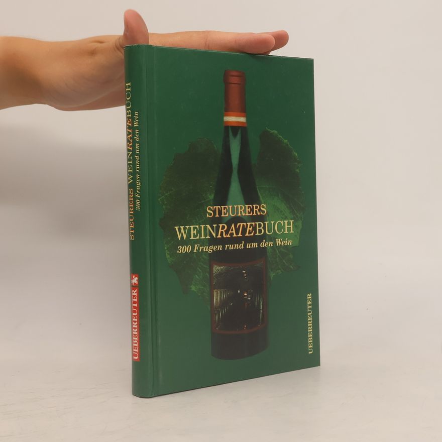 Rudolf Steurer Steurers Weinratebuch