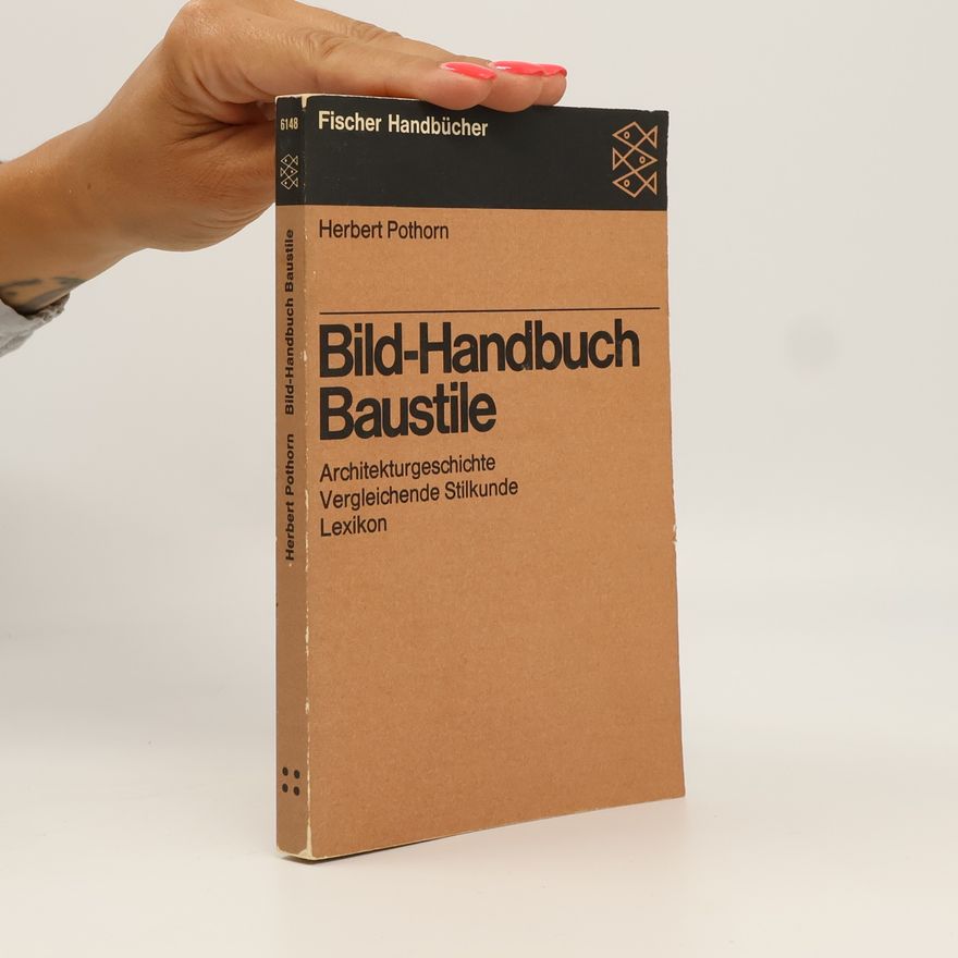 Herbert Pothorn Bild-Handbuch Baustile
