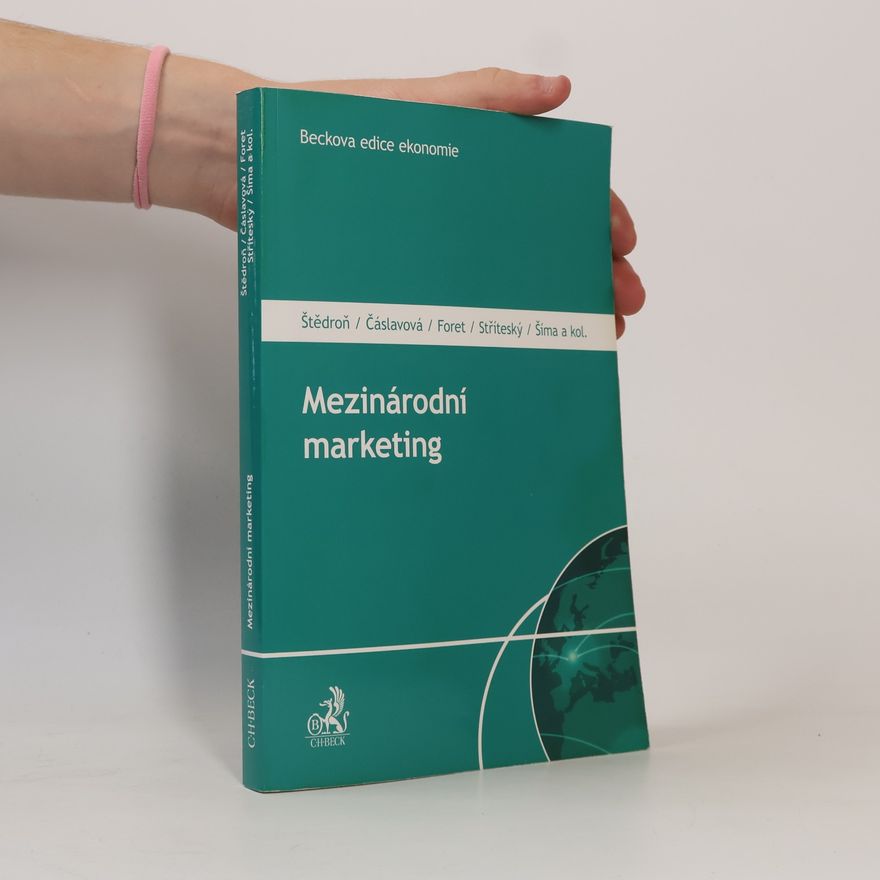 Václav Stříteský Beckova edice ekonomie: Mezinárodní marketing