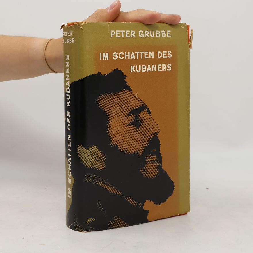 Peter Grubbe Im Schatten des Kubaners