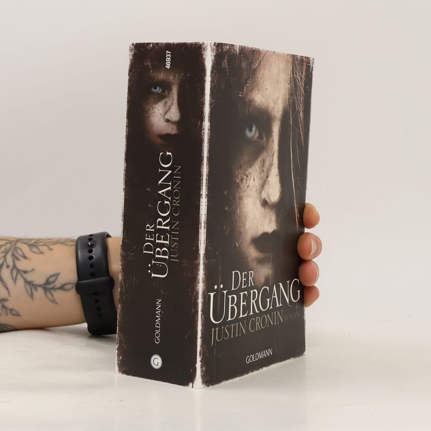 Justin Cronin Der übergang