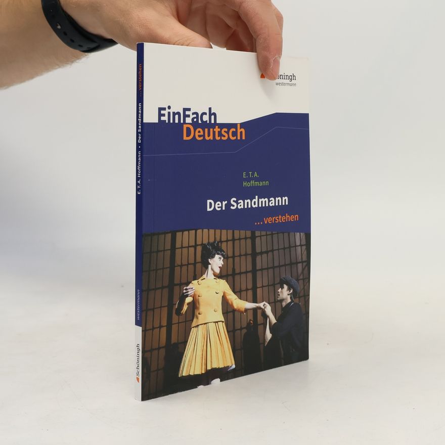 Autorenkollektiv EinFach Deutsch Der Sandmann verstehen