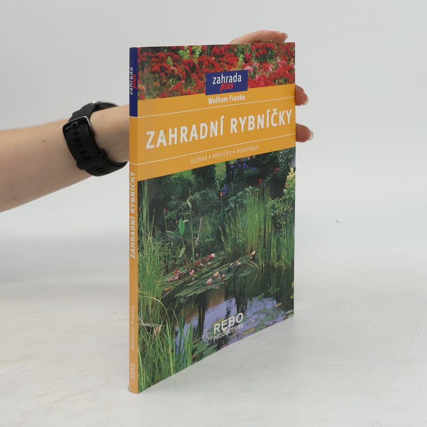 Wolfram Franke Zahradní rybníčky