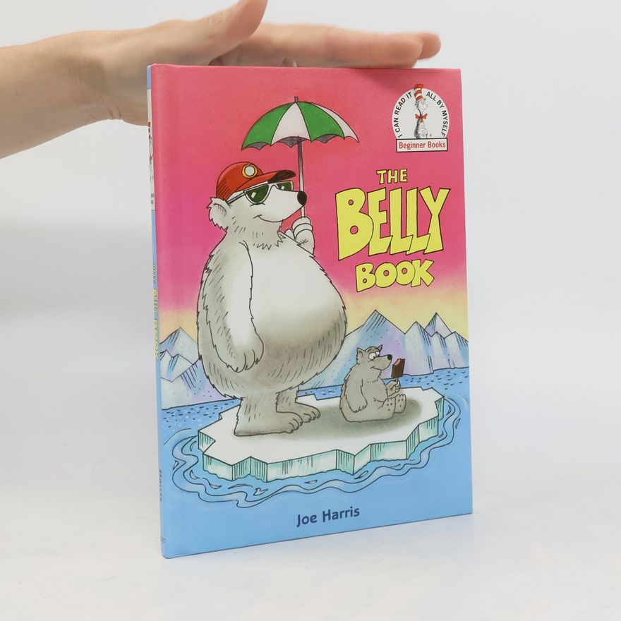 Joe Harris Beginner Books: The Belly Book