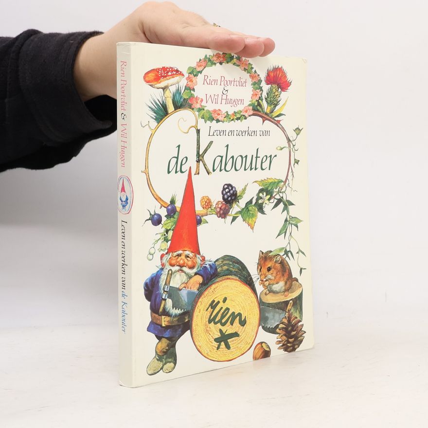 Wil Huygen Leven en werken van de Kabouter