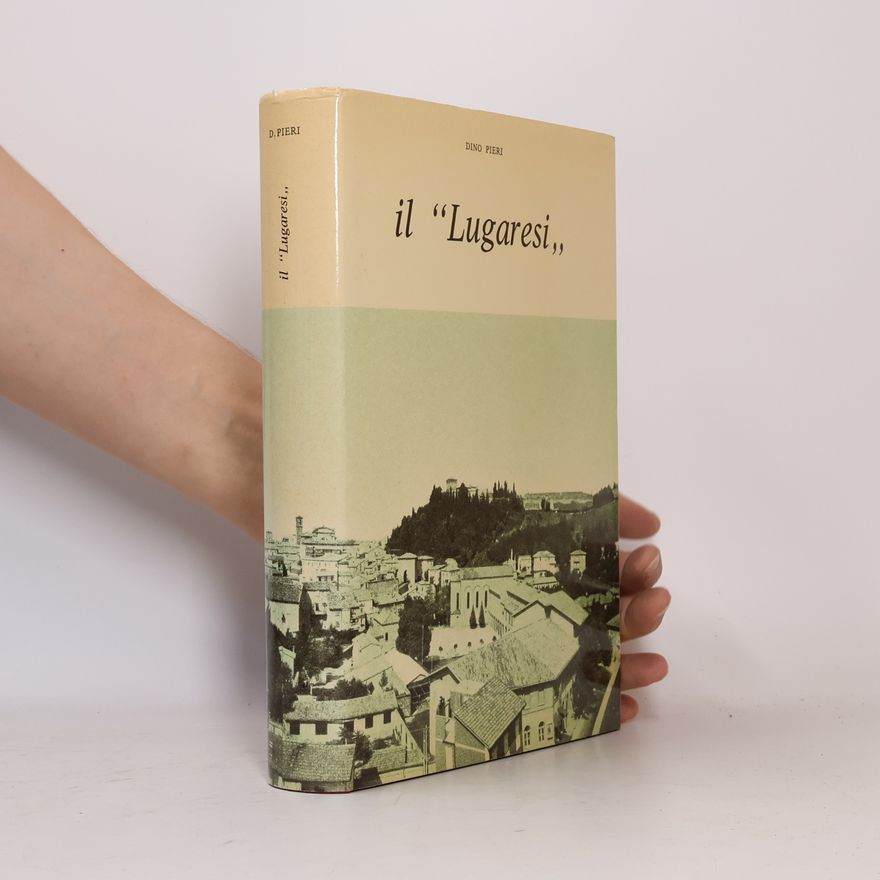 Dino Pieri Il „Lugaresi“