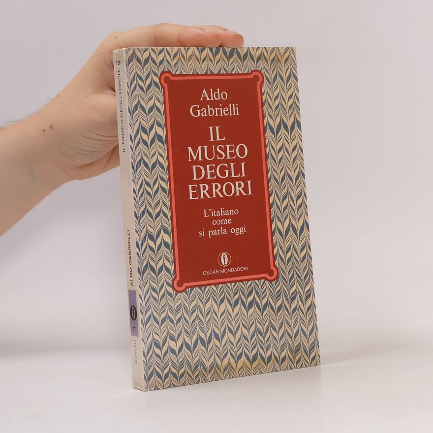 Aldo Gabrielli Il museo degli errori