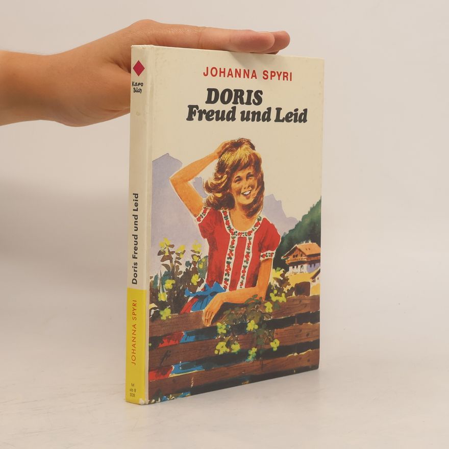 Johanna Spyri Doris Freud und Leid
