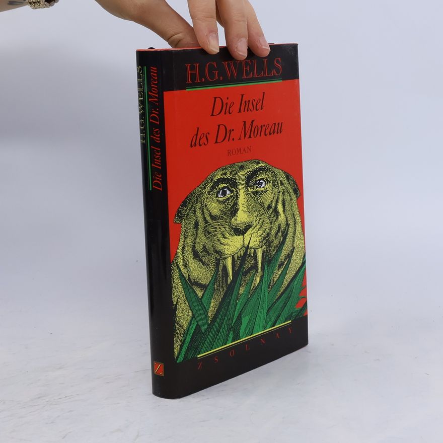Herbert George Wells Die Insel des Doktor Moreau