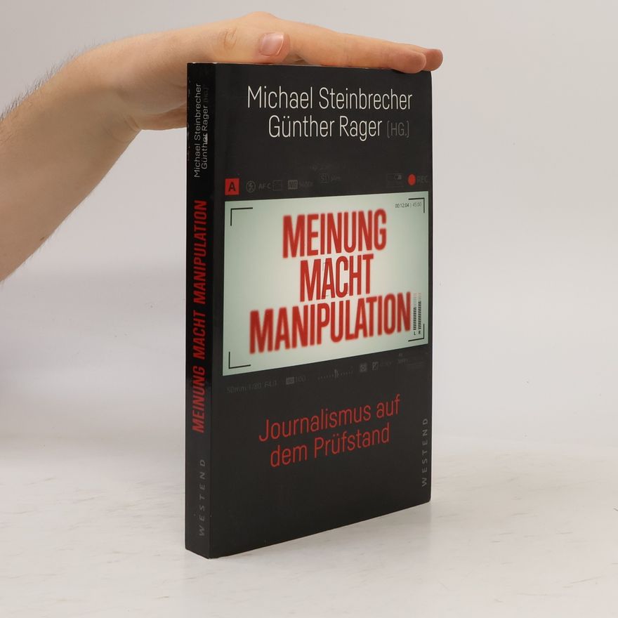 Michael Steinbrecher Meinung Macht Manipulation