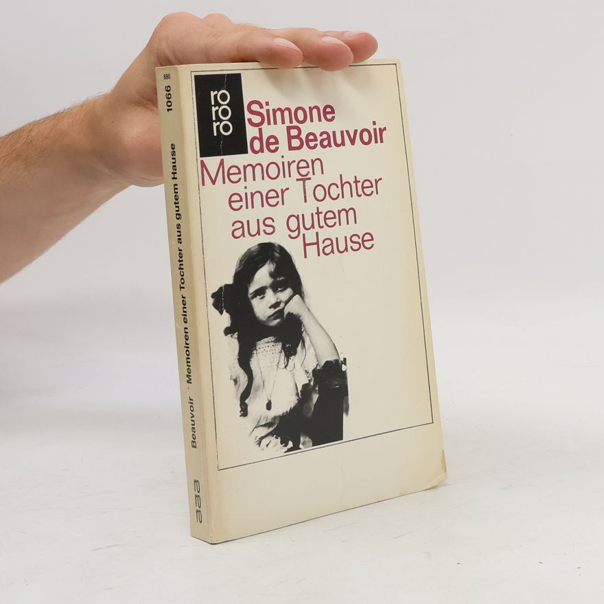 Simone de Beauvoir Memoiren einer Tochter aus gutem Hause