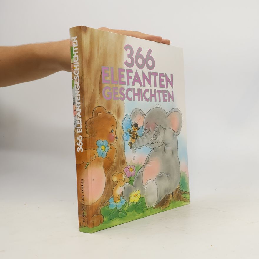 Francisca Fröhlich 365+1 Elefanten Geschichten