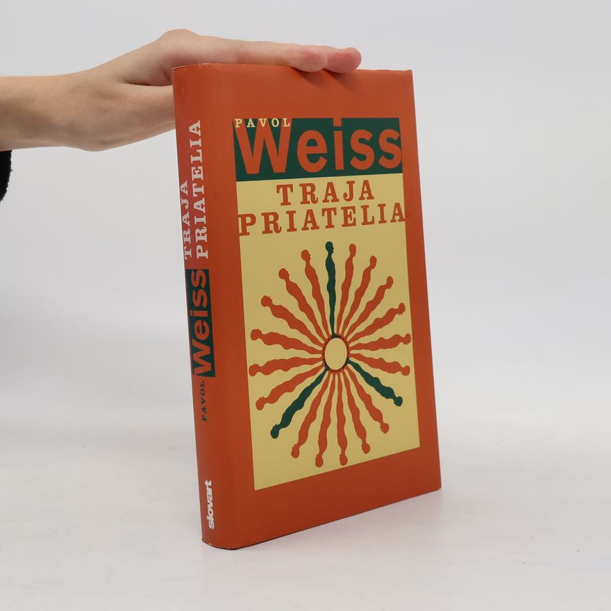 Pavol Weiss Traja priatelia