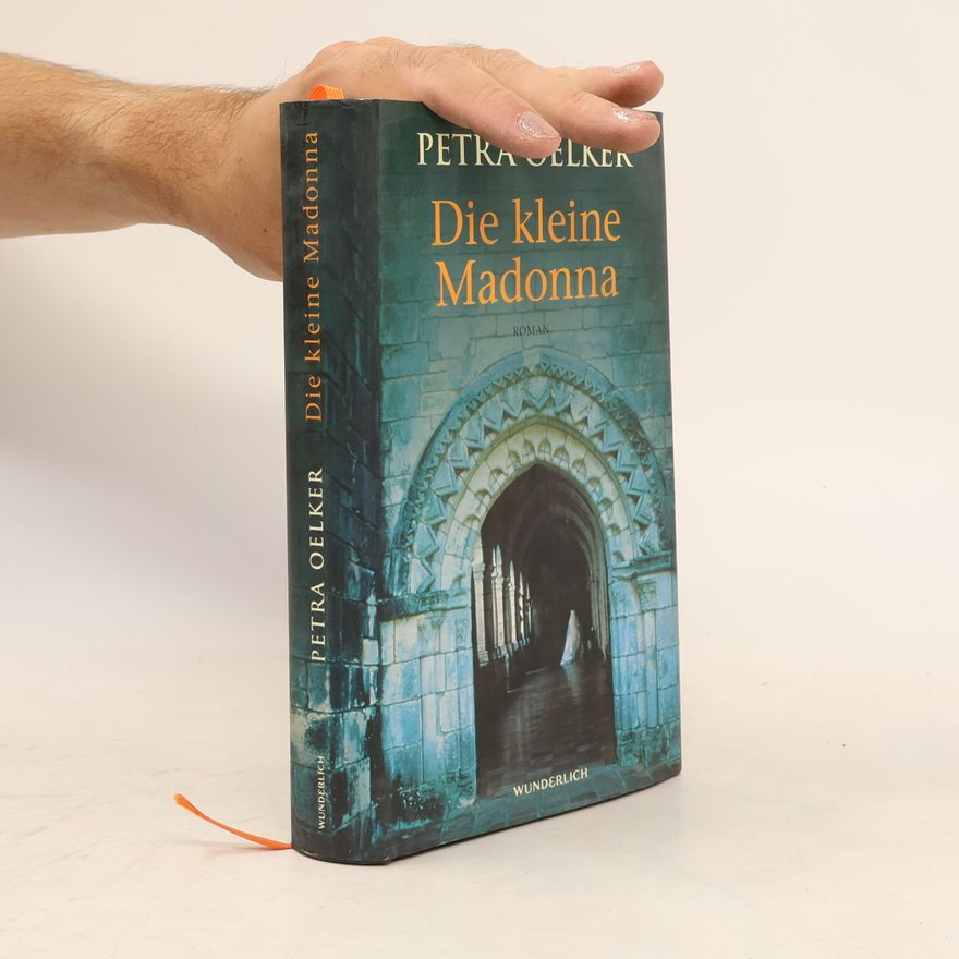 Petra Oelker Die kleine Madonna