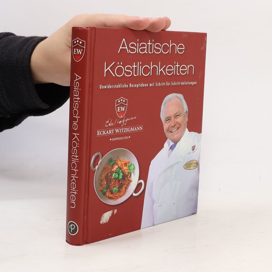 Autorenkollektiv Asiatische Köstlichkeiten