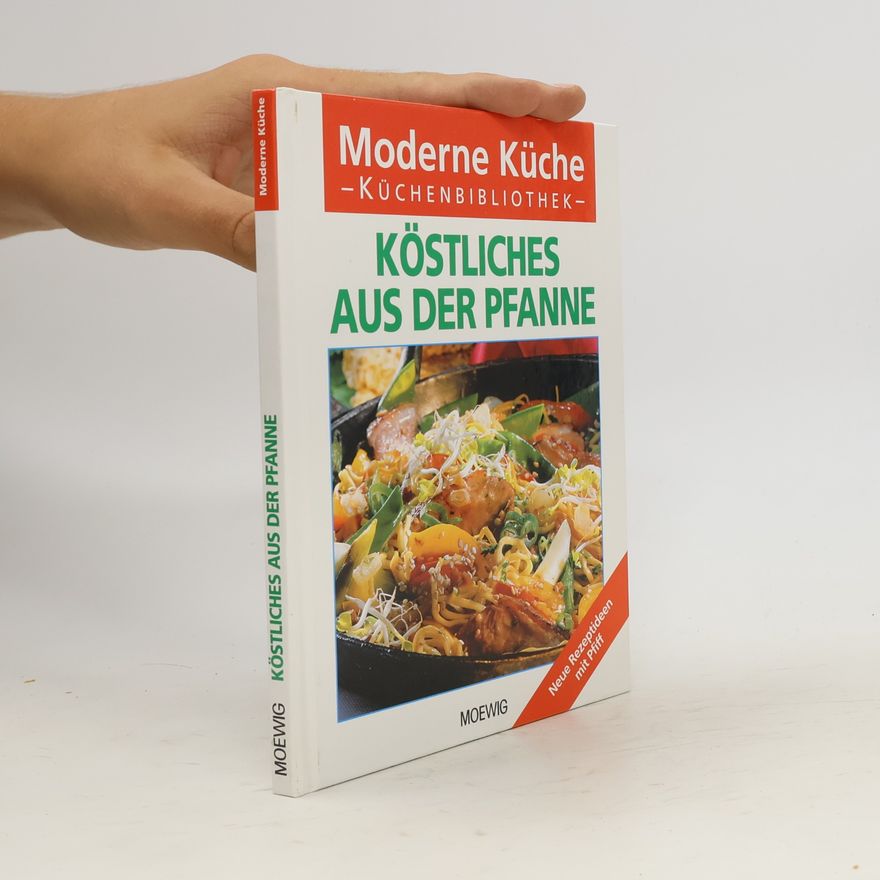 Autorenkollektiv Köstliches aus der Pfanne