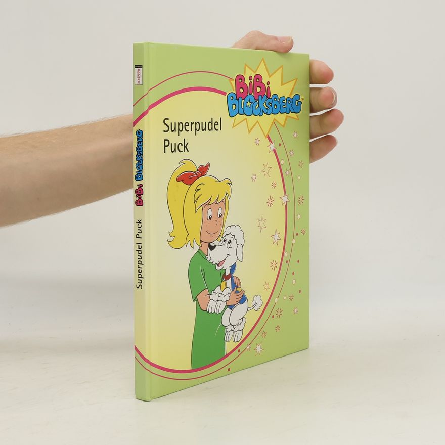 Autorenkollektiv Bibi Blocksberg. Superpudel Puck