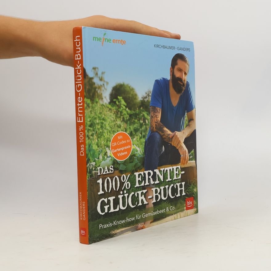 Natalie Kirchbaumer Das 100 % Ernte-Glück-Buch