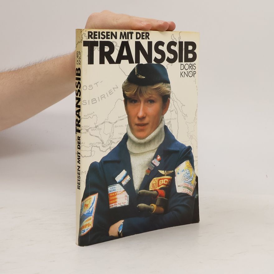 Doris Knop Reisen mit der Transsib