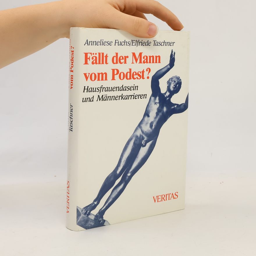 Anneliese Fuchs Fällt der Mann vom Podest?
