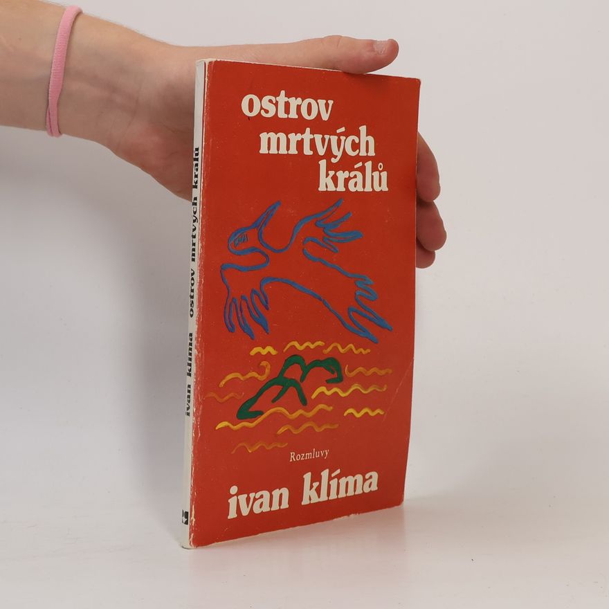 Ivan Klíma Ostrov mrtvých králů