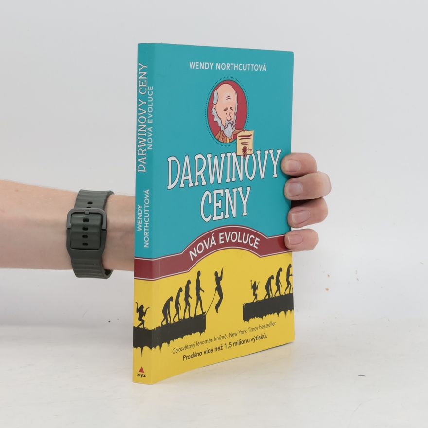 Wendy Northcutt Darwinovy ceny. Nová evoluce