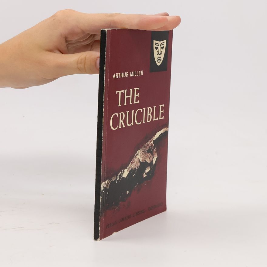 Arthur Miller The Crucible