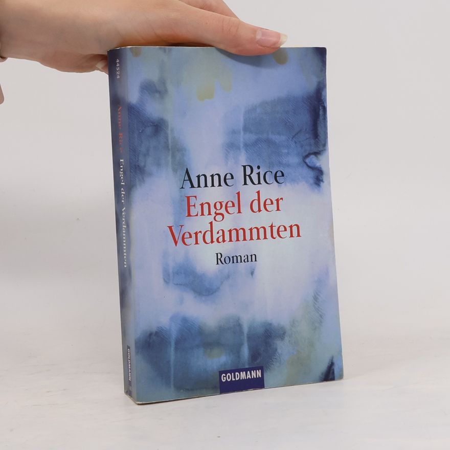 Anne Rice Engel der Verdammten