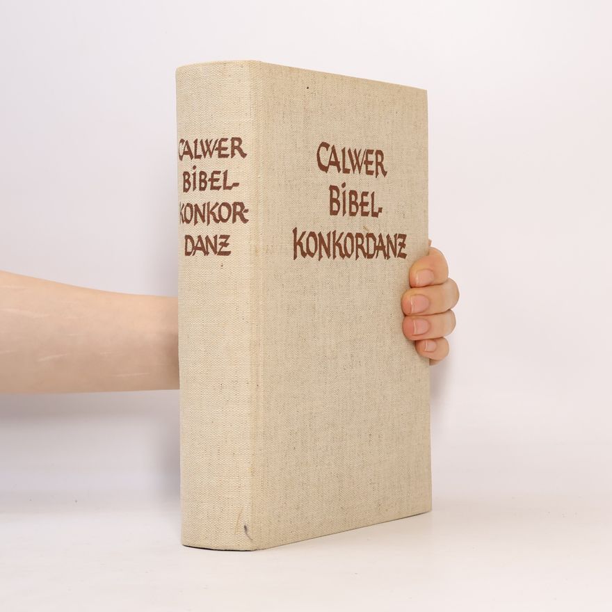 Calwer Verlagsverein Calwer Bibelkonkordanz oder vollständiges biblisches Wortregister