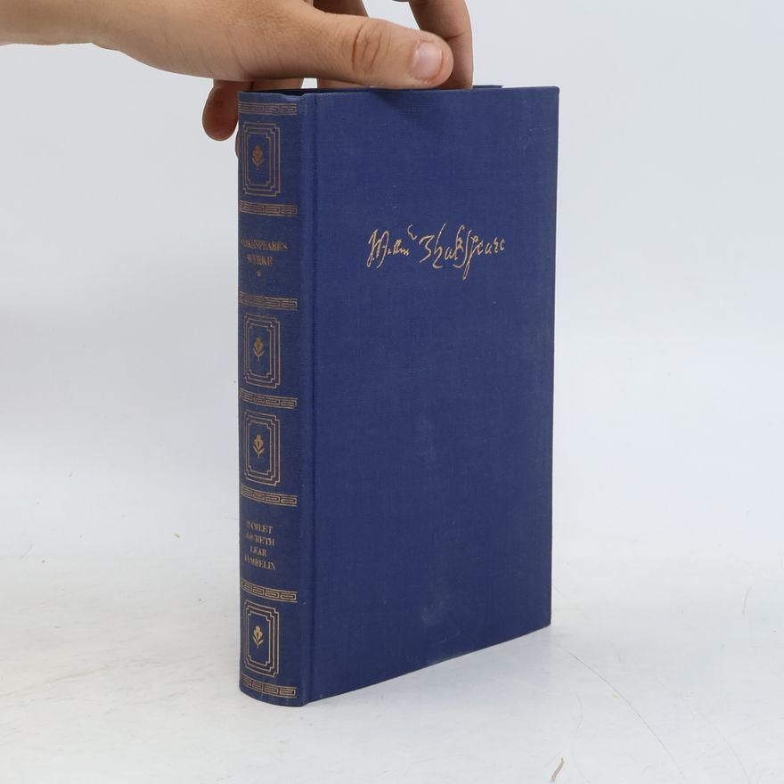 William Shakespeare Shakespeares Werke in deutscher Sprache durch Schlegel / Tieck
