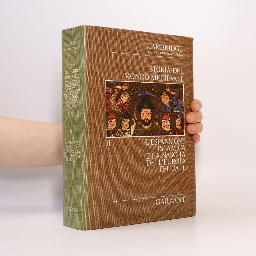 Autorenkollektiv Storia del Mondo Medievale II. L'espansione islamica e la nascita dell'Europa feudale