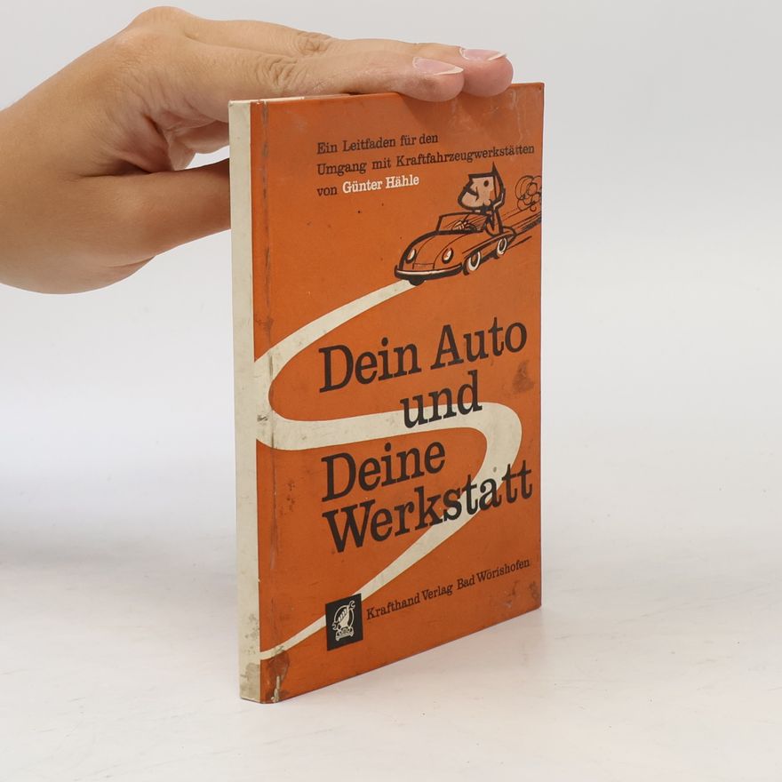 Autorenkollektiv Dein Auto und Deine Werkstatt