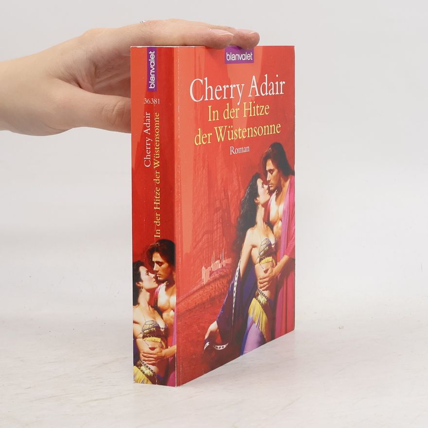 Cherry Adair In der Hitze der Wüstensonne