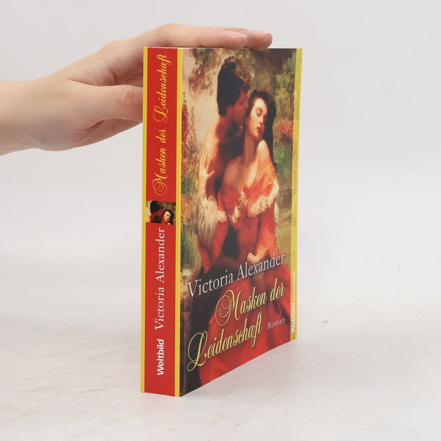 Victoria Alexander Masken der Leidenschaft