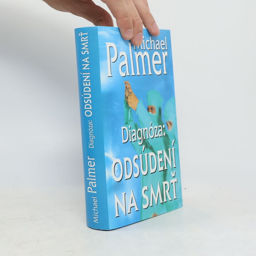 Michael Palmer Diagnóza: Odsúdení na smrť