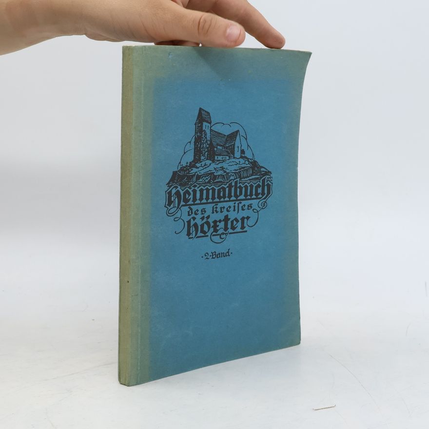Christoph Völker Heimatbuch des Kreises Höxter. 2. Band