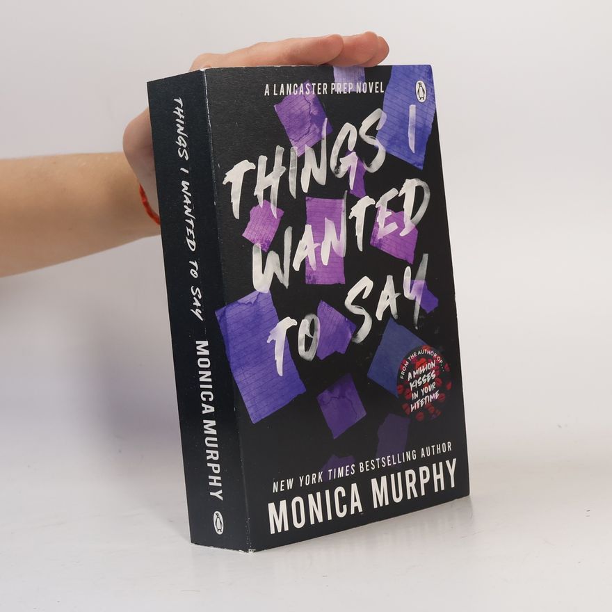 Monica Murphy Things I Wanted to Say
