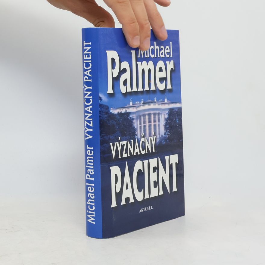 Michael Palmer Význačný pacient