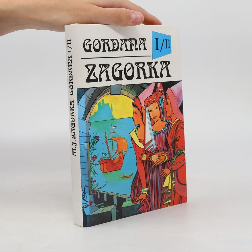Marija Jurić Zagorka Gordana I / II - Na dvore kráľa Matyáša