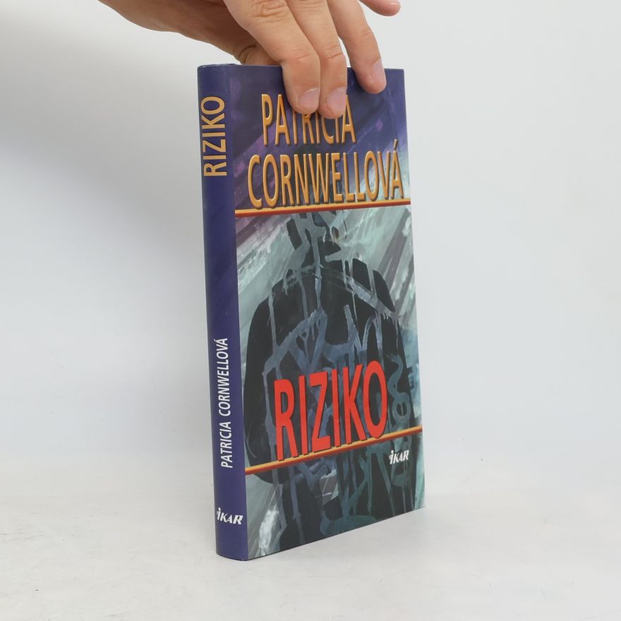 Patricia Cornwell Riziko